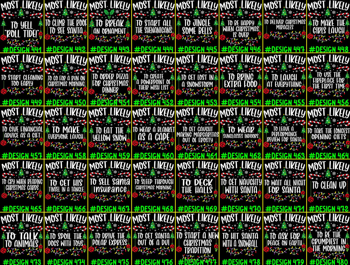 520 Quotes and Custom Most Likely to Christmas Shirt, Family Matching Christmas T-Shirts, Christmas Shirt, Funny Christmas Shirt, Xmas Tees 4839f73d-9470-4b0d-a5a8-4042cd9a727c-441-480.jpg