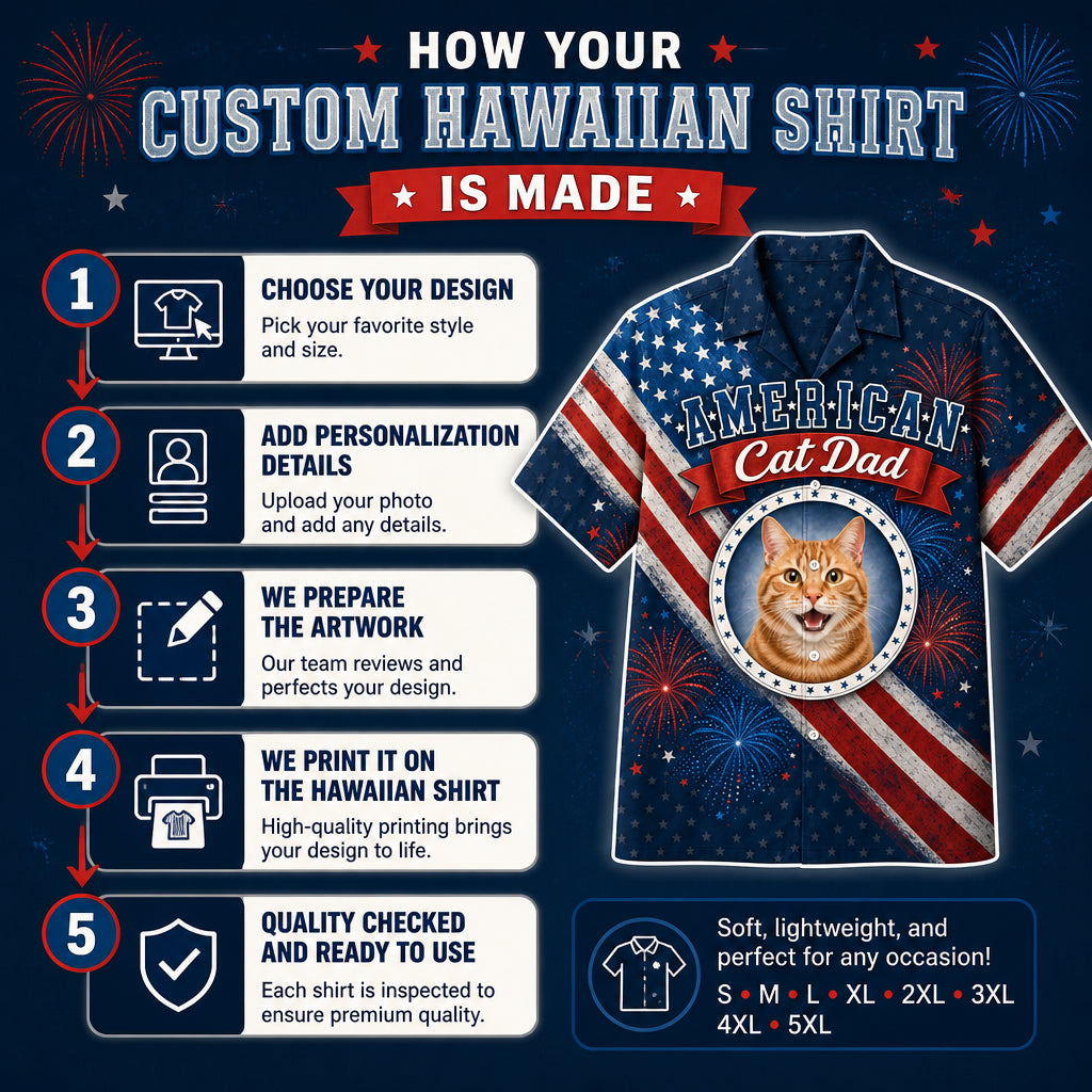 American Cat Dad Photo Hawaiian Shirt - How it is made