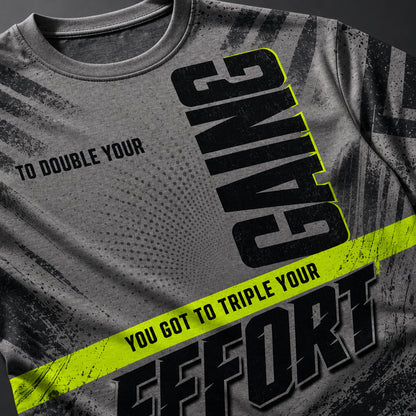 Double Your Gains Triple Your Effort Athletic Tee - T-Shirt - All over printed 4a87ed9b-75a7-466a-b908-f906e3f4f0b2.jpg