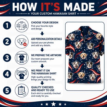 Custom Pet Face Stars & Stripes Hawaiian Shirt - How it is made