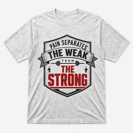 Pain Separates The Weak From The Strong – Gym Motivation Tee - T-Shirt - All over printed 4d8f5343-4c98-47dc-878e-9bc00f6dcb50.png