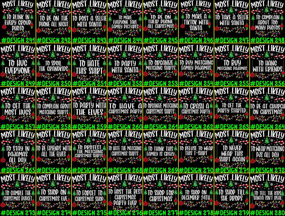 520 Quotes and Custom Most Likely to Christmas Shirt, Family Matching Christmas T-Shirts, Christmas Shirt, Funny Christmas Shirt, Xmas Tees 5049d42c-e639-462d-8d87-ec76eb7607db-241-280.jpg