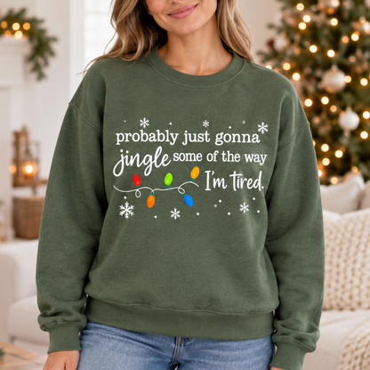Christmas Jingle Song Sweatshirt, Probably Just Gonna Jingle Some Of The Way I'm Tired Christmas tShirt,Funny Holiday Shirt,Xmas Long Sleeve 50bf99cf-179c-4699-92e1-c6de38d34f97-banner-1.png