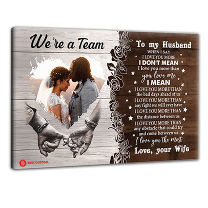 We're A Team Custom Photo Canvas Gift For Couple 5_1_baada27c-7f30-4b10-8a65-c39ac3db53d8.jpg