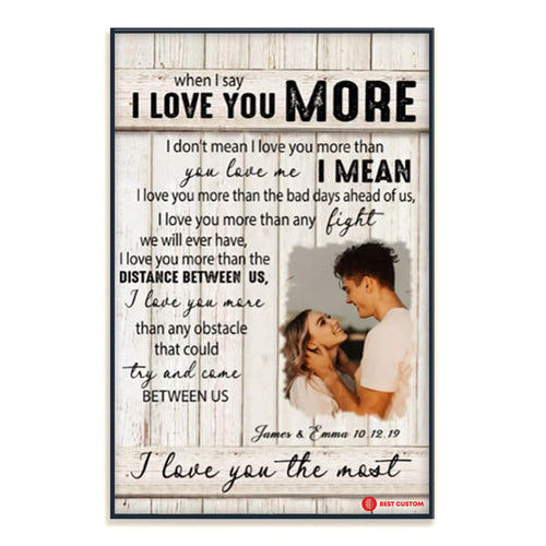 I Love You More Custom Photo Canvas Gift For Couple 5_1_e5c582ff-e91c-4421-9e5a-2dce0bc83c75.jpg
