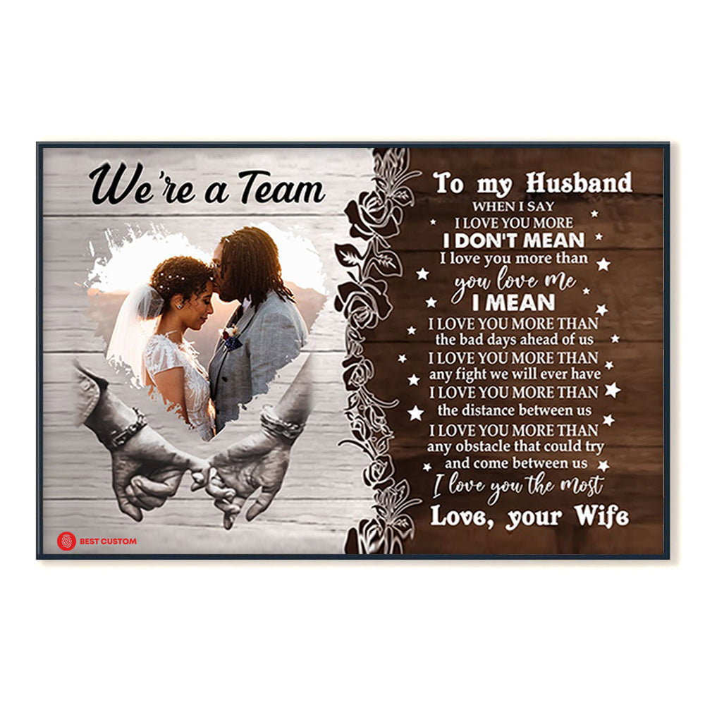 We're A Team Custom Photo Canvas Gift For Couple 5_2_3549223b-bee6-4f1f-82a3-67042e243b05.jpg