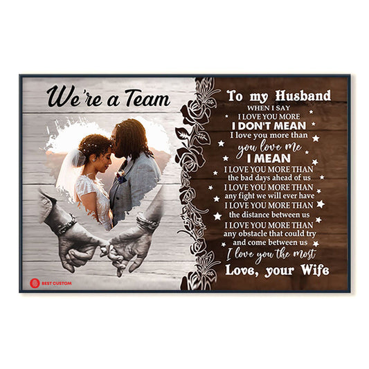 We're A Team Custom Photo Canvas Gift For Couple 5_2_3549223b-bee6-4f1f-82a3-67042e243b05.jpg