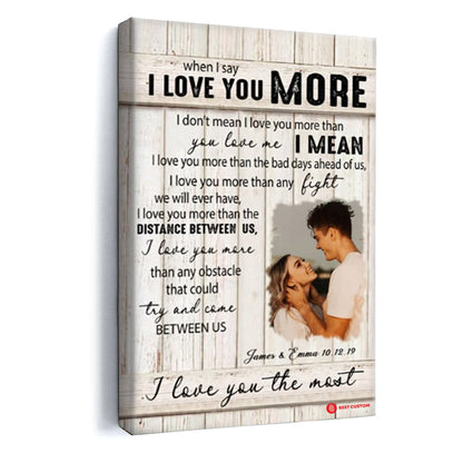 I Love You More Custom Photo Canvas Gift For Couple 5_2_6a0eccb3-9af7-4137-addc-656dab2d91be.jpg