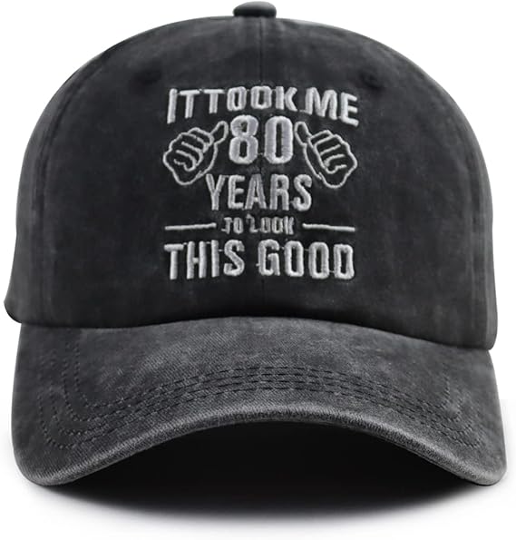 It Took Me 80 Years to Look This Good Hat for Women Men, Funny Adjust Embroidery 80th Birthday Baseball Cap
