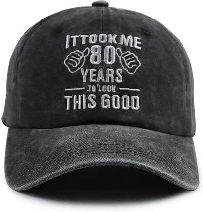 It Took Me 80 Years to Look This Good Hat for Women Men, Funny Adjust Embroidery 80th Birthday Baseball Cap