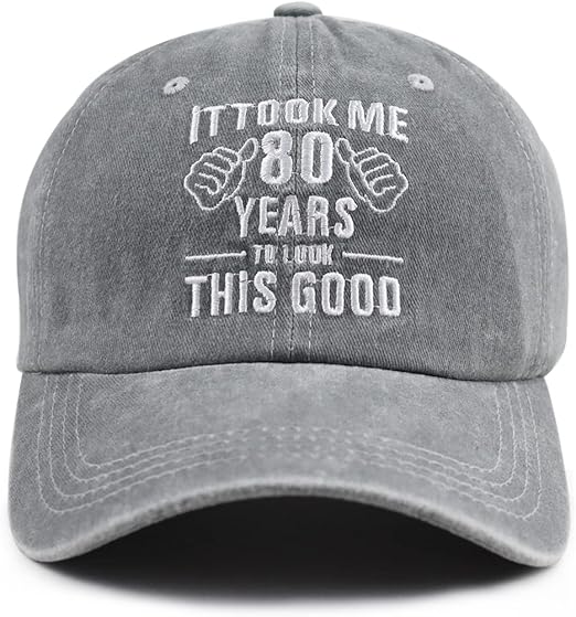 It Took Me 80 Years to Look This Good Hat for Women Men, Funny Adjust Embroidery 80th Birthday Baseball Cap