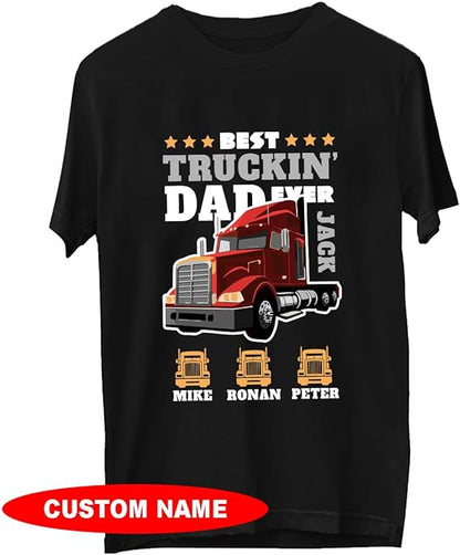 Personalized Best Truckin Dad Ever Shirt Customized Dad's Name and Kid's Name Truckers Truck Driver Shirts for Truck Drivers Dad Grandpa, Father's Day Gift 61k3t9ulAQL._AC_SX569.jpg