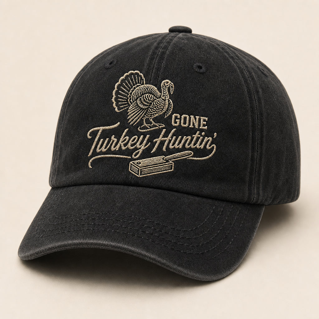 Gone Turkey Hunting Embroidered Dad Cap - Hero