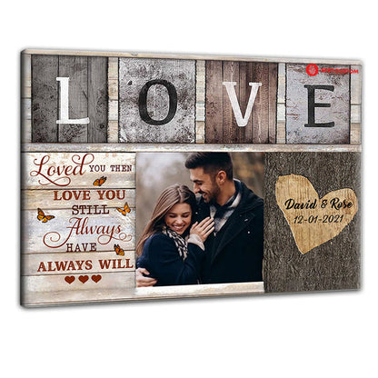Love You Still Always Custom Photo Canvas Couple 68_1_ab64f7fd-a5b9-47cb-9c0b-ecb474d583cd.jpg