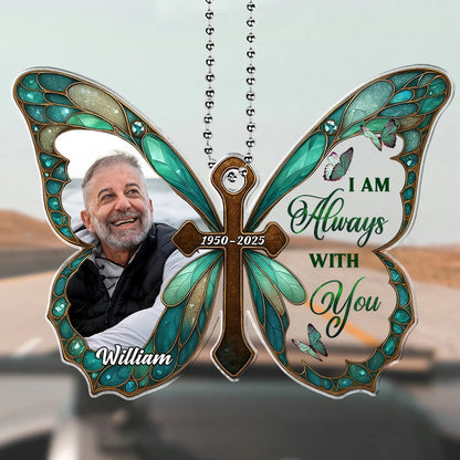 I Am Always With You - Personalized Custom Car Plastic Hanging Ornament