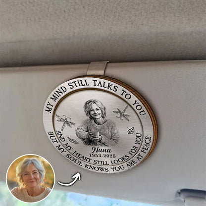 Custom Photo Pencil Sketch Memorial My Mind Still Talks To You - Personalized Custom Shaped Car Visor Clip