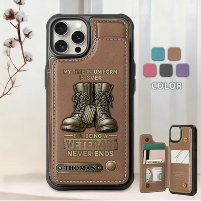 My Time In Uniform Is Over - Personalized Leather Wallet Phone Case
