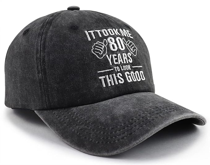It Took Me 80 Years to Look This Good Hat for Women Men, Funny Adjust Embroidery 80th Birthday Baseball Cap