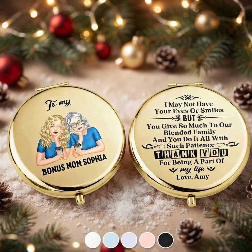 Bonus Mom I May Not Have Your Eyes Or Smiles - Personalized Compact Mirror 7139e118-6daf-43b0-8e98-059cfdaa33fb-Untitled-1-Recovered.png