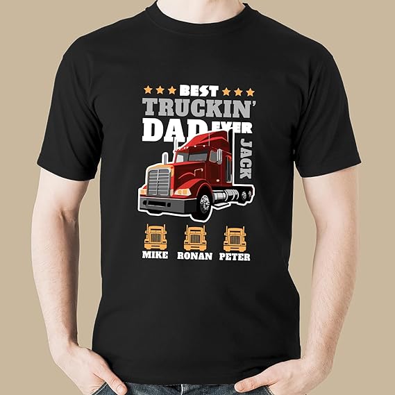 Personalized Best Truckin Dad Ever Shirt Customized Dad's Name and Kid's Name Truckers Truck Driver Shirts for Truck Drivers Dad Grandpa, Father's Day Gift 719Ikh53f9L._AC_SX569.jpg