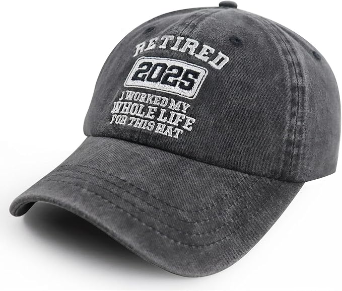 Retired 2025 I Worked My Whole Life for This Hat for Men Women, Adjustable Embroidered Retirement Baseball Cap 71FjzwecpyL._AC_SX679.jpg