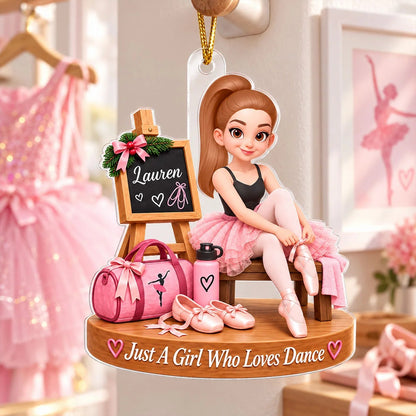 Just A Girl Who Loves Dance Ballet - Personalized Acrylic Ornament - Christmas Gift for Daughter, Granddaughter, Ballerina, Dancers 75ddba49-371f-4158-b7f5-899b6d3f61a0-8MLD1GDPOz__pod3202610051221_web-1.jpg