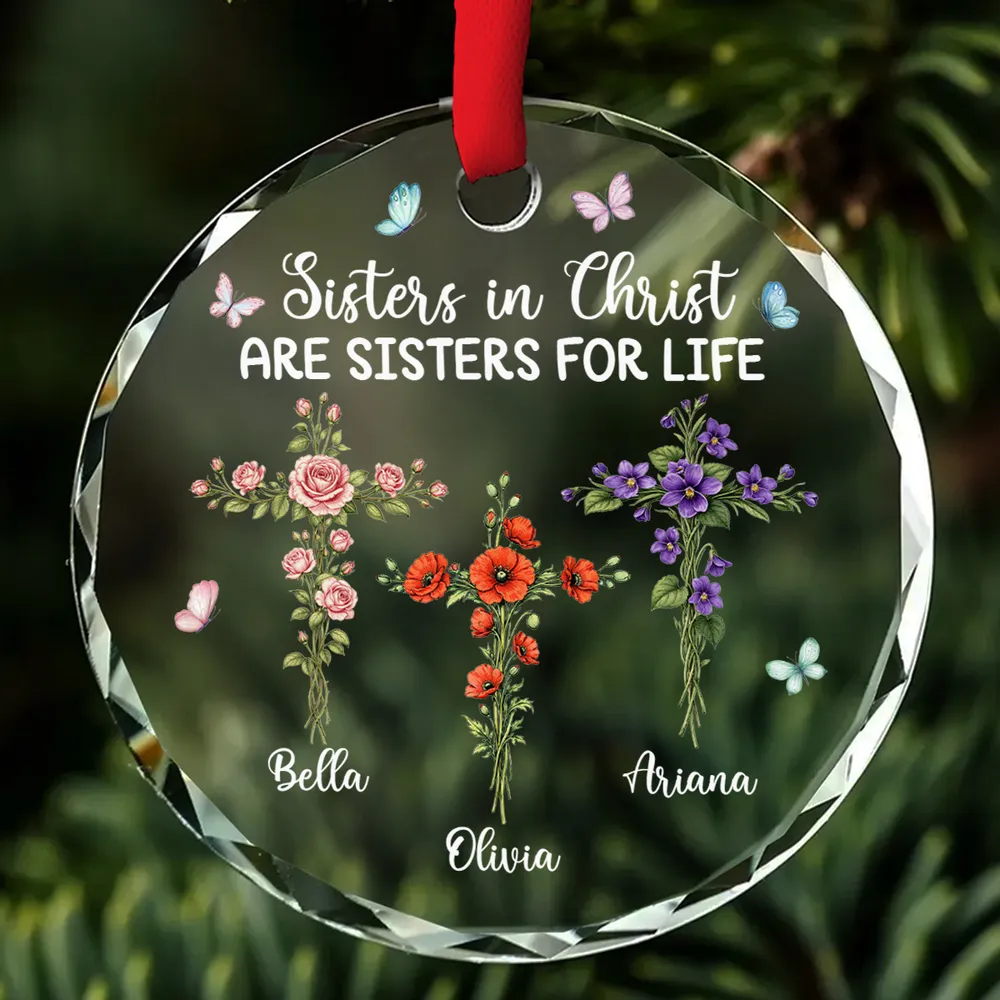 Sisters In Christ Are Sisters For Life - Personalized Crystal Ornament - Christmas Gift For Sisters, Besties 84c2dce3-8397-45c1-b31d-9876edb33b8b-banner-2_converted.png