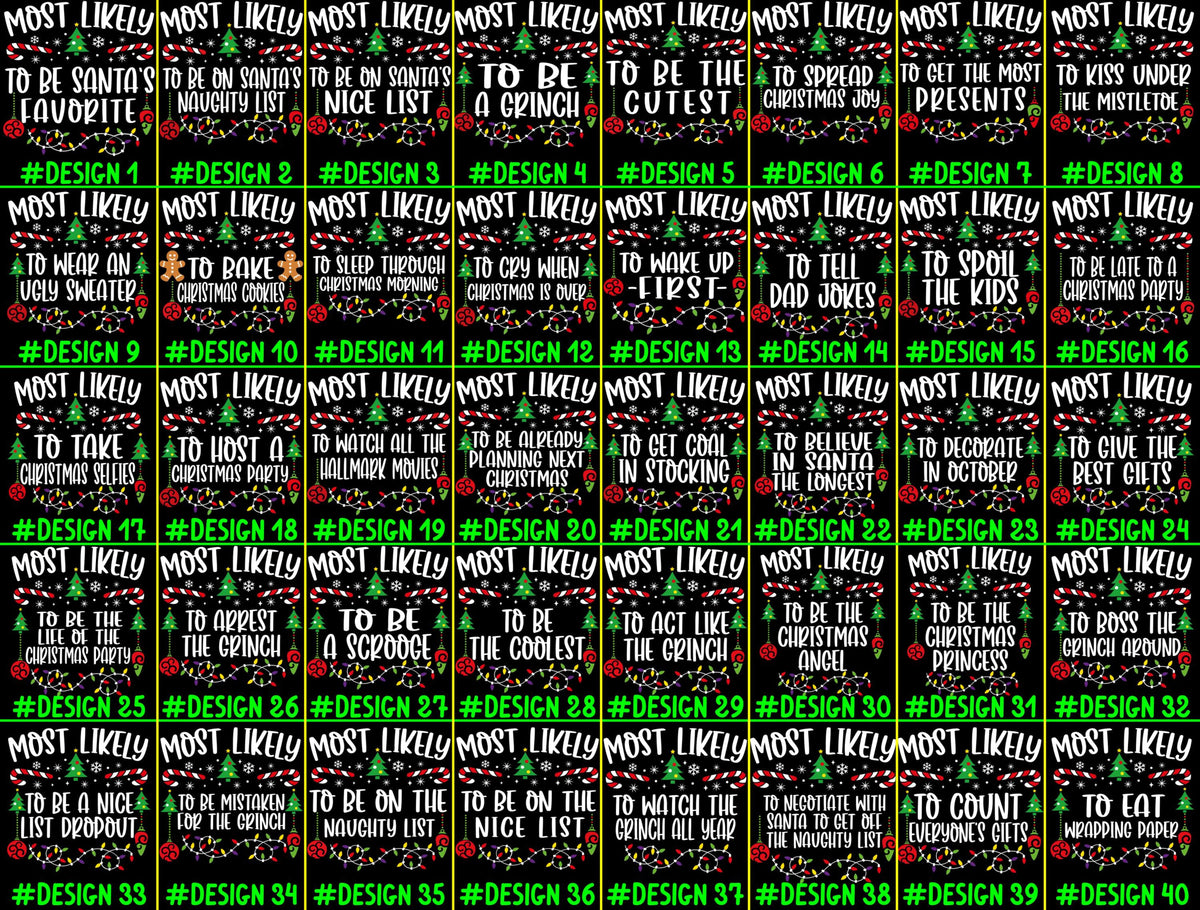 520 Quotes and Custom Most Likely to Christmas Shirt, Family Matching Christmas T-Shirts, Christmas Shirt, Funny Christmas Shirt, Xmas Tees 8e0ca52d-4bc5-4d42-bb92-3f8c31f535b5-1-40.jpg