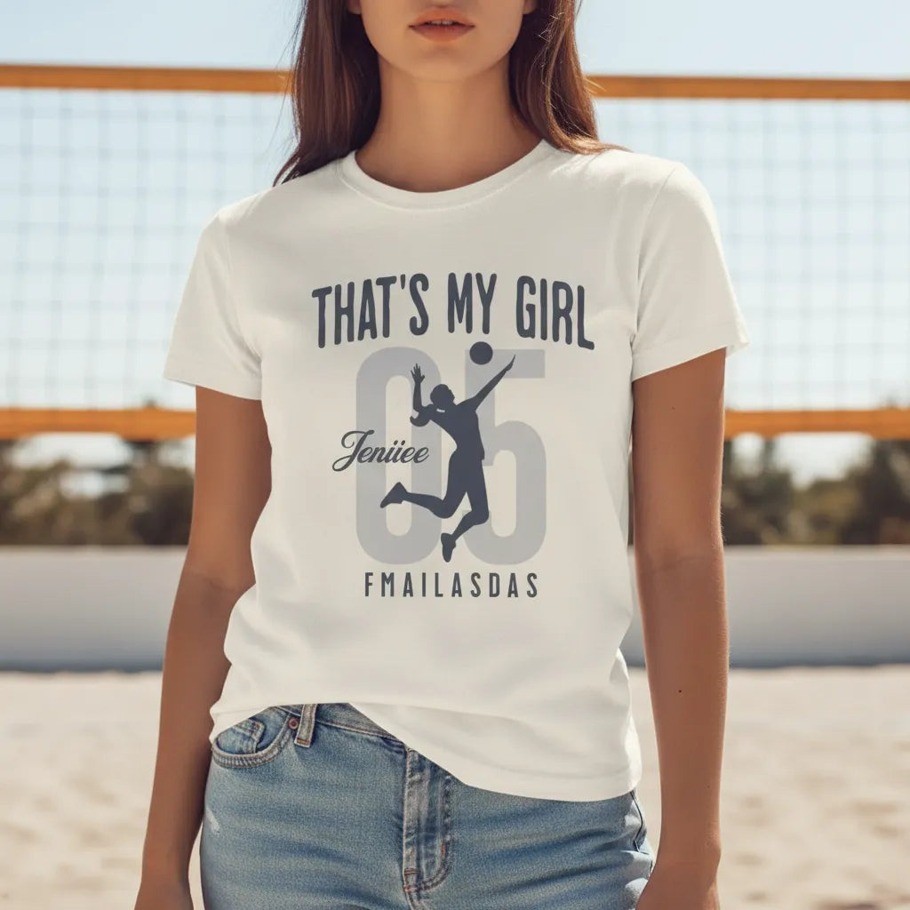 That's My Girl Volleyball Mom Dad -Personalized Shirt for Volleyball Mom Dad