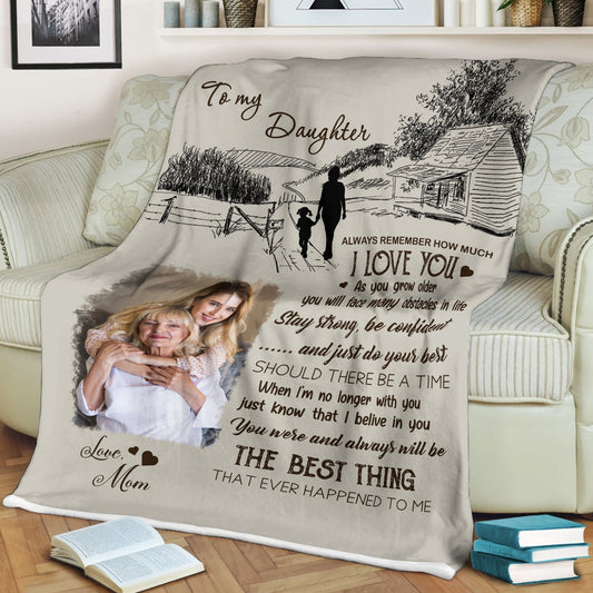 Always Remember How Much I Love You Photo Blanket Gift For Daughter AlwaysRememberHowMuchILoveYouCustomizedBlanketWithYourOwnPhotoTP_6644a895-ba7e-4e6a-a597-e763c5685513.jpg