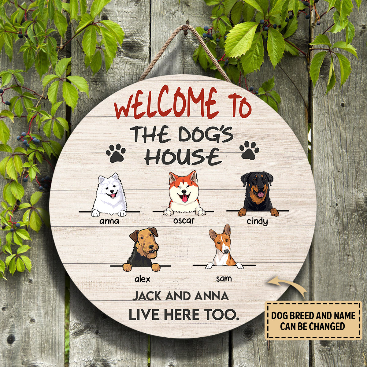 Cute Dog, Welcome To The Dog's House Round Personalized Wood Sign BANNERWOODSIgn_ab68895a-8654-4d6d-a2c8-2c94df7212f6.jpg