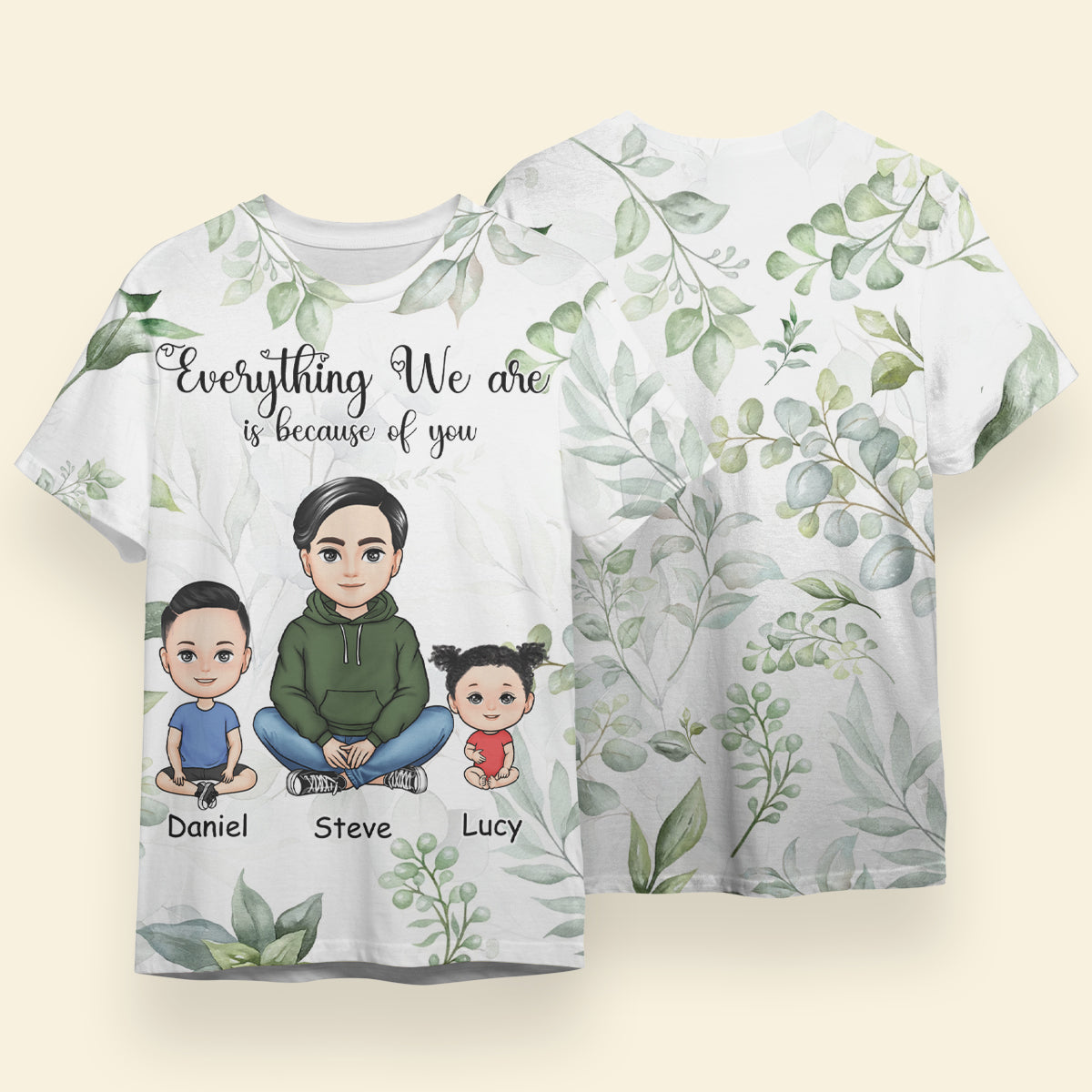 Dad Everything We Are Is Because Of You - Personalized All Over Printed Apparel - Gift For Dad, Father, Daddy, Father's Day BANNER_1_1304ce8d-3e68-445d-ae78-57cd84043a1b.jpg