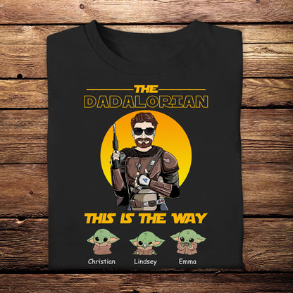 The Dadalorian This Is The Way - Personalized Apparel - Loving Gift For Father, Daddy, Father's Day, Birthday Gift BANNER_3_a7e36105-5d75-4a2a-a4dd-7da8682e0c54.jpg
