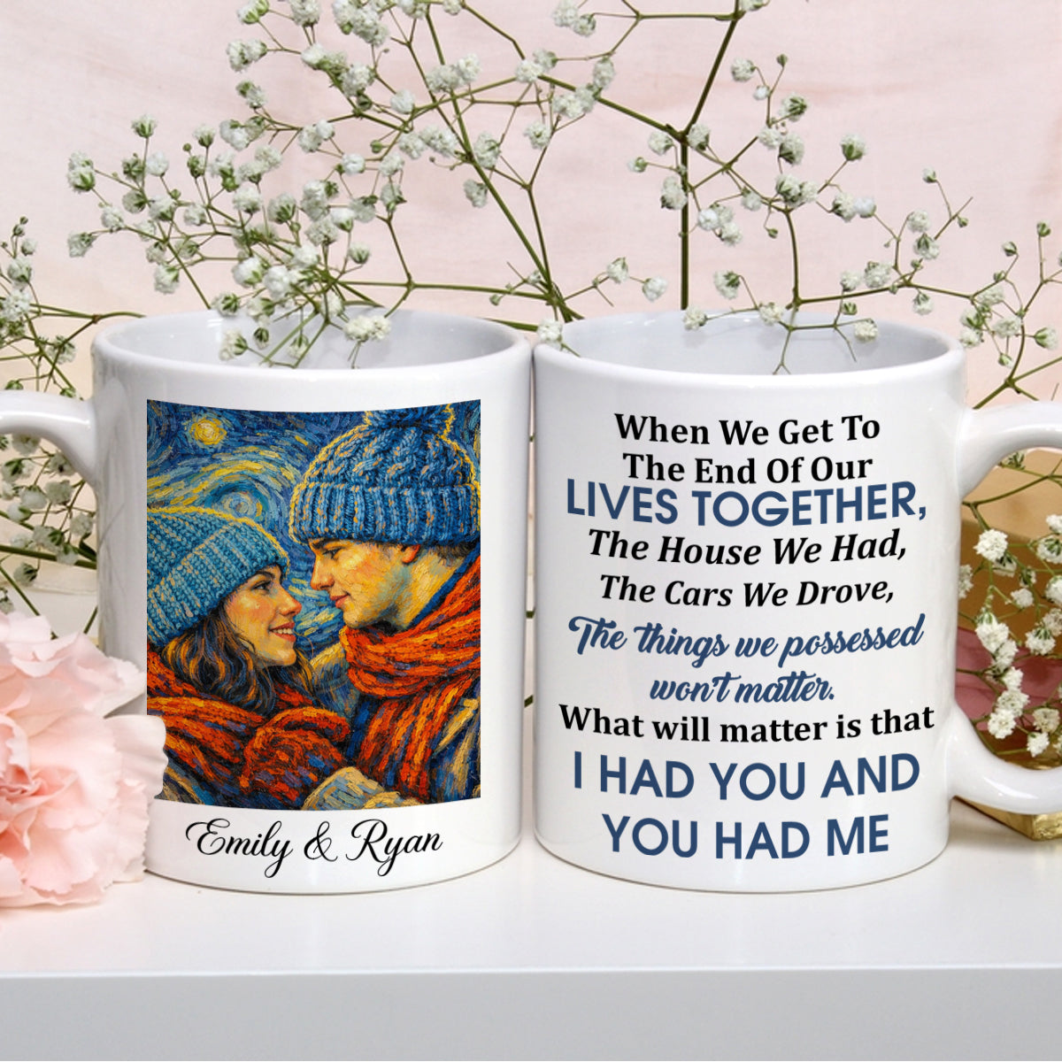 When We Get To The End Of Our Lives - Personalilzed Mug