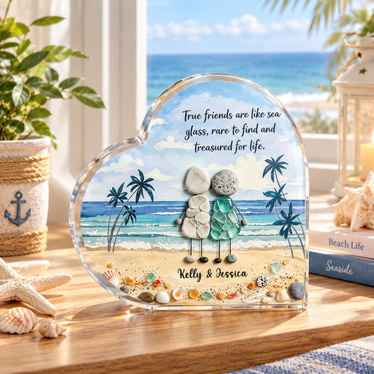 True Friends Are Like Sea Glass - Personalized Heart Acrylic Plaque