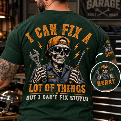 I Can Fix A Lot Of Things - Back Printed Shirt - Personalized Birthday Gifts For Husband, Son, Grandson, Brother, Grandpa, Dad,