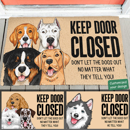 Keep Door Closed - Personalized Doormat - Funny Gift For Dog Lovers BannerfbKeepDoorClosed-PersonalizedDoormat-FunnyGiftForDogLovers.jpg