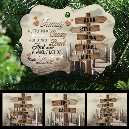 Family Street Sign Custom Name A Little Bit Of Crazy Personalized Aluminum Ornament Gift For Family Bannergg_6b3831ca-2253-41b8-b4f4-08cf2332b3ec.jpg