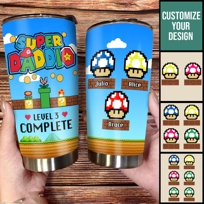 Super Daddio Level Complete Custom Mushroom - Personalized Tumbler - Gift For Father, Dad, Father's Day, Birthday Gift Bn-fb-6461a5173279f000086088a9.jpg