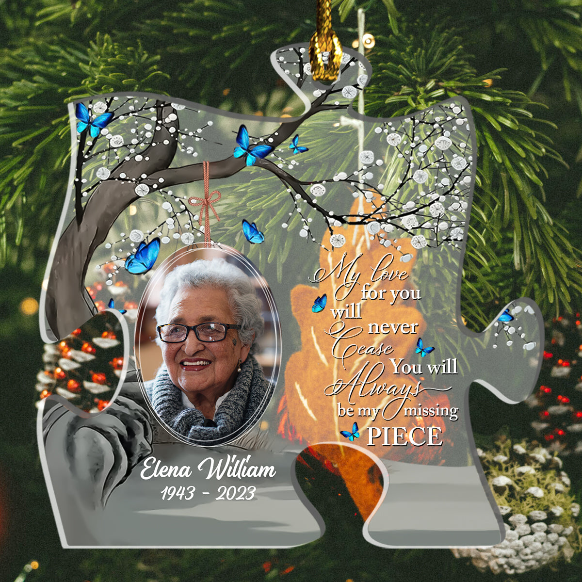 You Will Always Be My Missing Piece - Personalized Acrylic Ornament - Memorial, Christmas Gift For Family Bn-gg.jpg