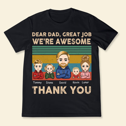 Dear Dad Great Job We're Awesome Thank You - Personalized Apprael - Gift For Father DE907F_1.jpg