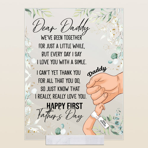 Dear Daddy, I Really Love You - Personalized Acrylic Plaque - Gift For Father, Daddy, First Father's Day DearDaddy_IReallyLoveYou-1.jpg