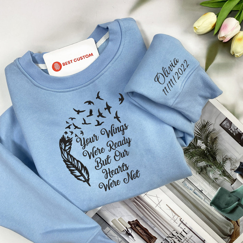 Embroidered Your Wings Were Ready But Our Hearts Were Not Custom Embroidery Memorial Shirt EmbroideredYourWingsWereReadyButOurHeartsWasNot-9.jpg