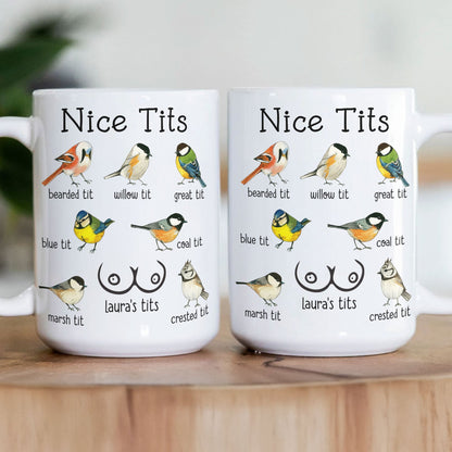 Nice Tits - Personalized Mug For Wife, GF, Friends Silly Gift, Exchange Gift