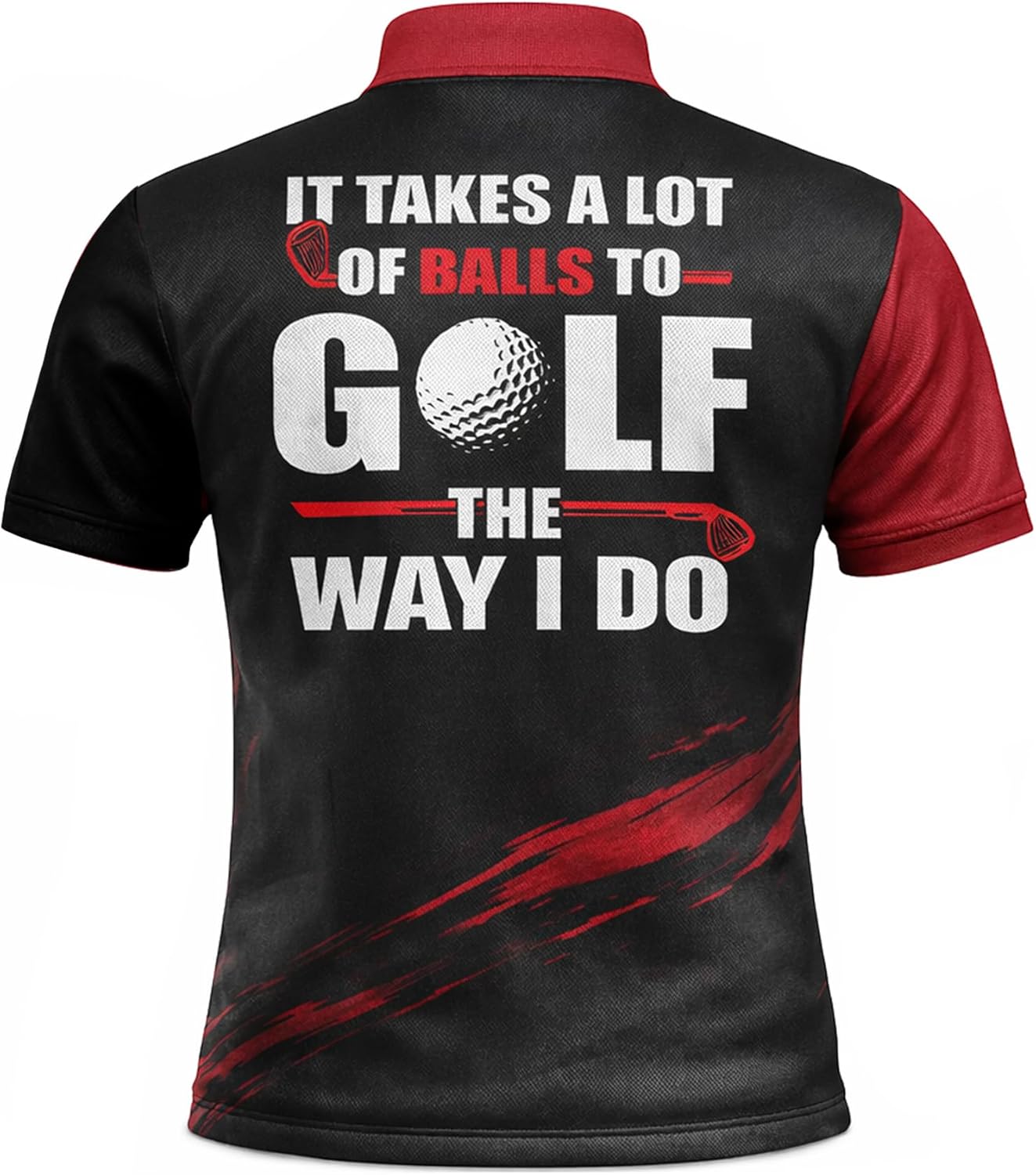 GIA26031703 FunnyGolfPoloShirtItTakesALotofBallstoGolfPerformanceRedBlackShirtXL5.jpg