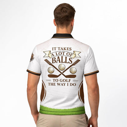 HIE26030301 FunnyGolfPoloShirtItTakesALotofBallstoGolfTheWayIDoCustomNamePerformanceShirtBlack7.jpg