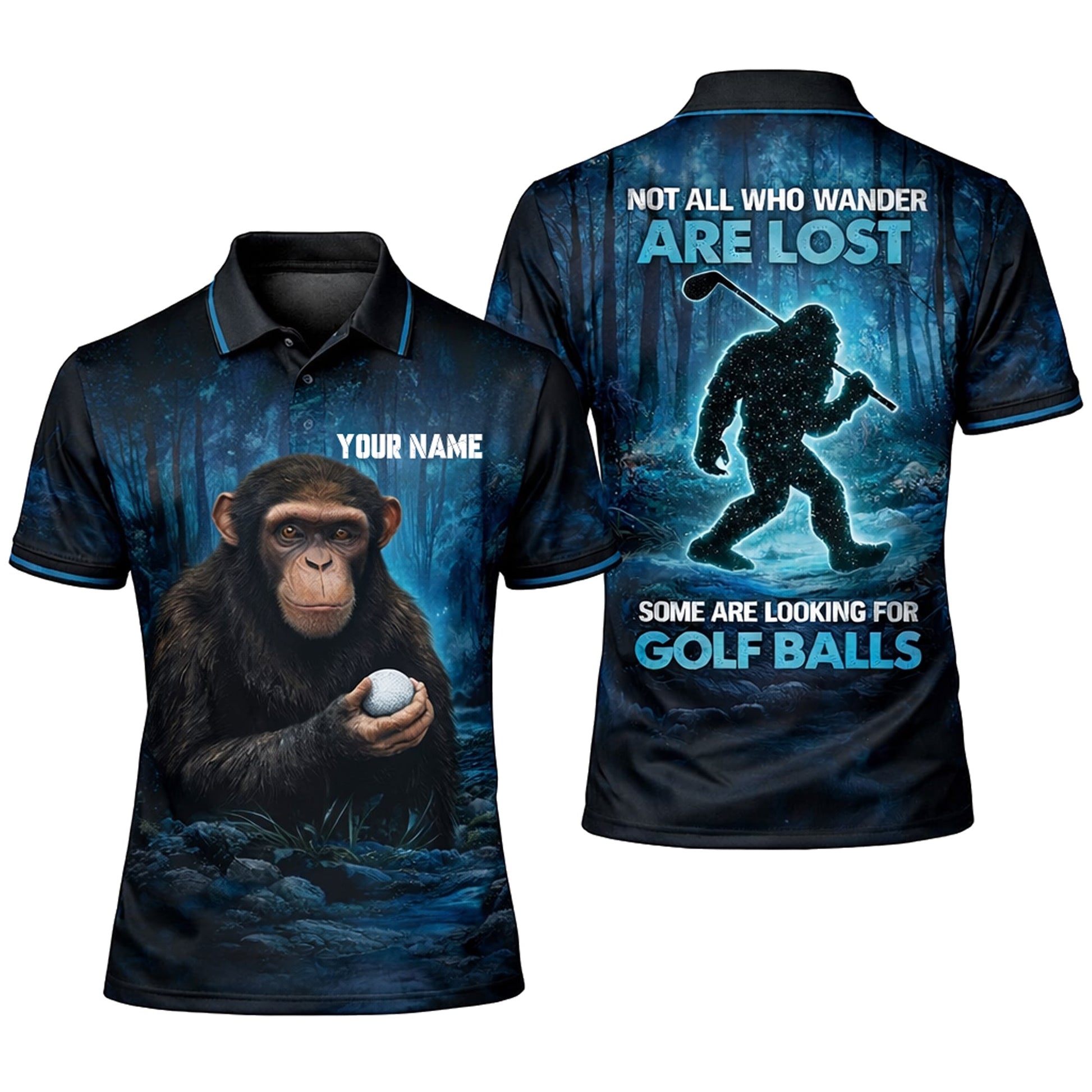 Funny Golf Polo Shirt Bigfoot Golfer Not All Who Wander Are Lost Custom Name Performance Polo GIA26033105_1.jpg