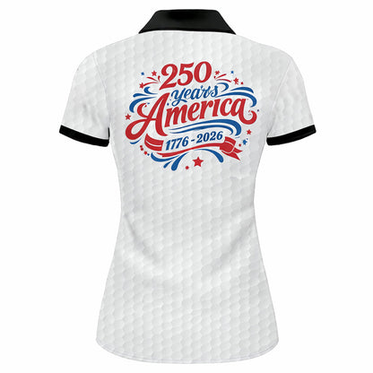 Women Patriotic 250 Years America Polo Shirt Custom Name USA Flag Golf Shirt Independence 1776-2026 GIA26040401_3.jpg
