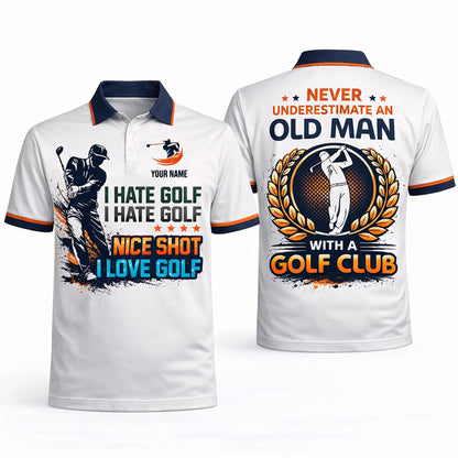 Personalized Golf Polo Shirt Funny Golf Saying I Hate Golf Nice Shot I Love Golf Custom Name Breathable Performance Tee GIA26040706_1.jpg