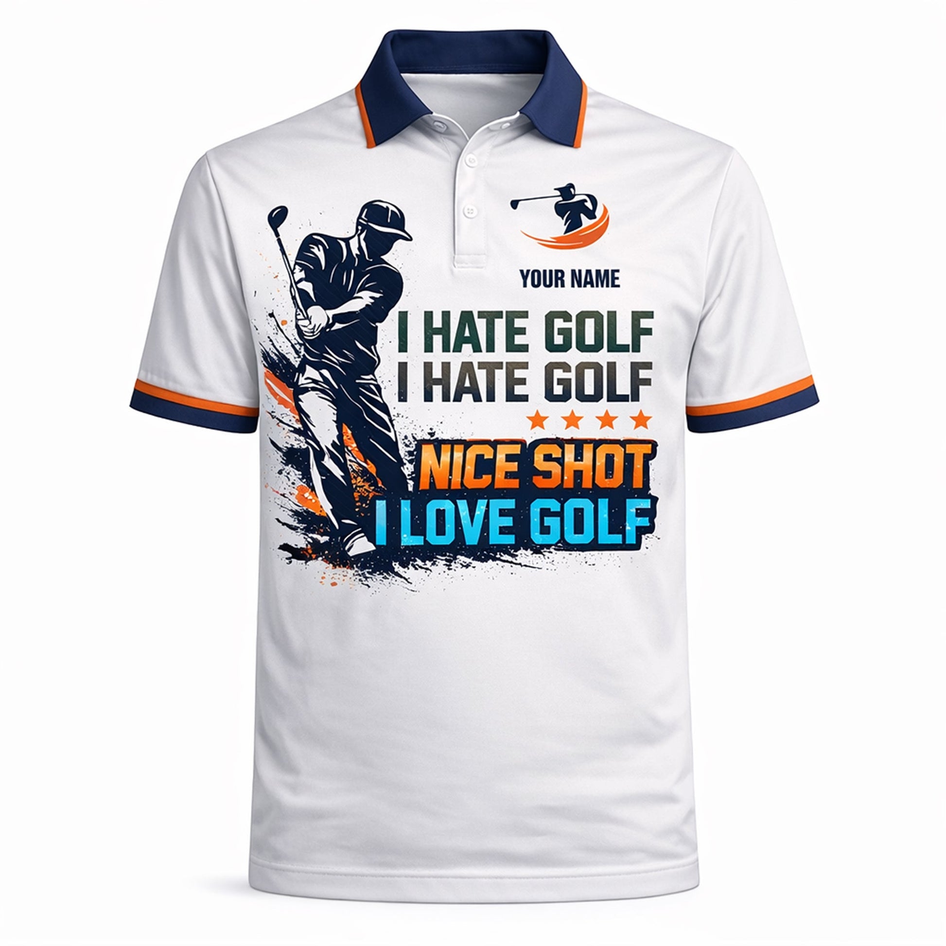 Personalized Golf Polo Shirt Funny Golf Saying I Hate Golf Nice Shot I Love Golf Custom Name Breathable Performance Tee GIA26040706_2.jpg